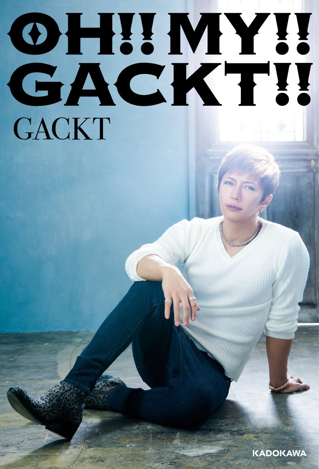 OH!! MY!! GACKT!!