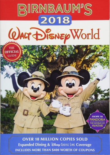 Birnbaum's 2018 Walt Disney World: The Official Guide (Birnbaum Guides)Disney Editions