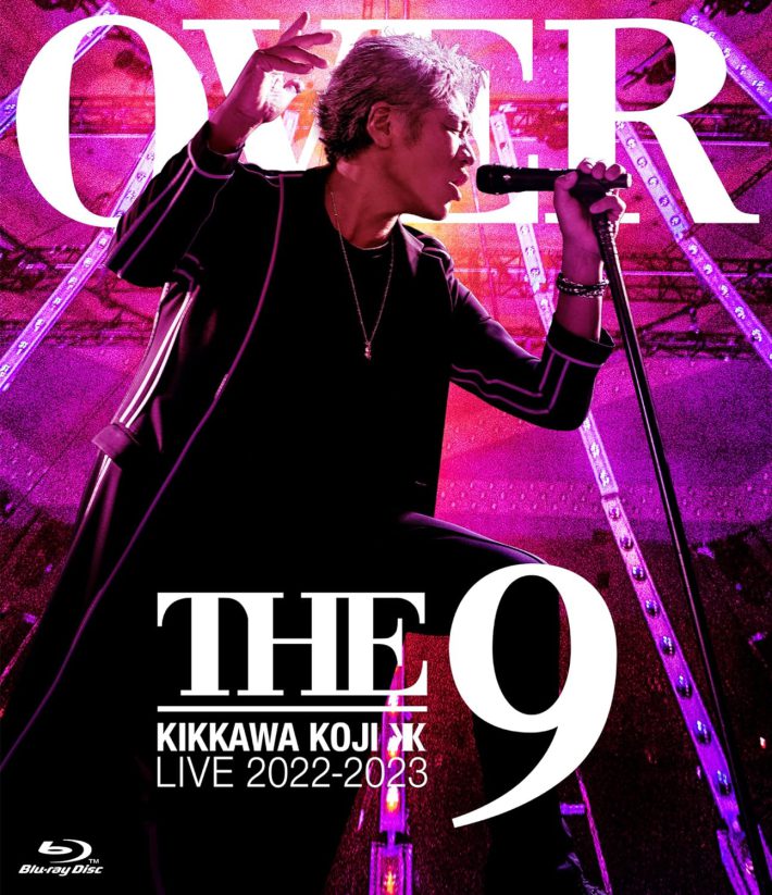 「KIKKAWA KOJI LIVE TOUR 2022-2023 “OVER THE 9”」ワーナーミュージック・ジャパン